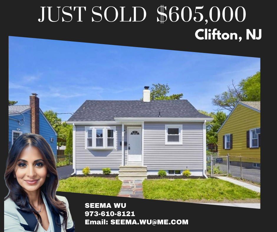 Real estate ad: House sold for $605,000 in Clifton, NJ, agent Seema Wu.