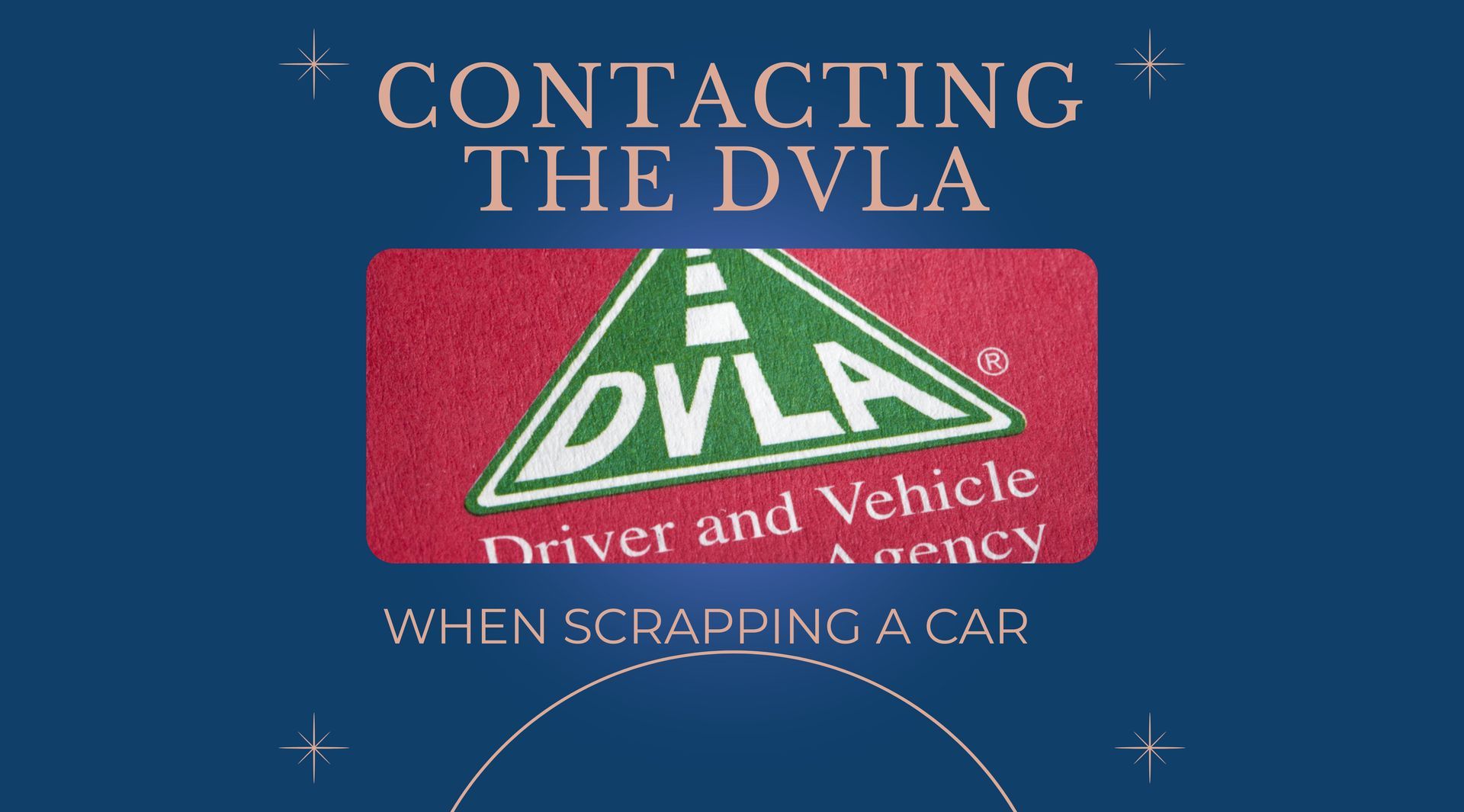 dvla letting them know Ive scrapped my car