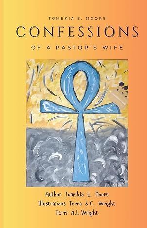 Confessions of a pastor 's wife is a book about a pastor 's wife.