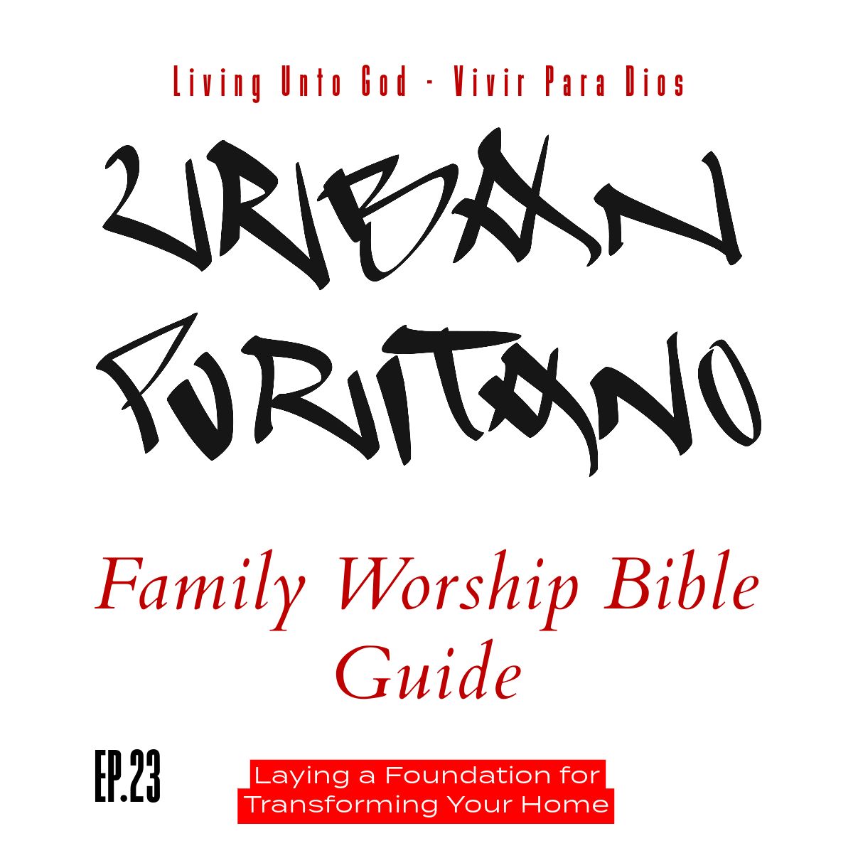 family worship guide URBAN PURITANO