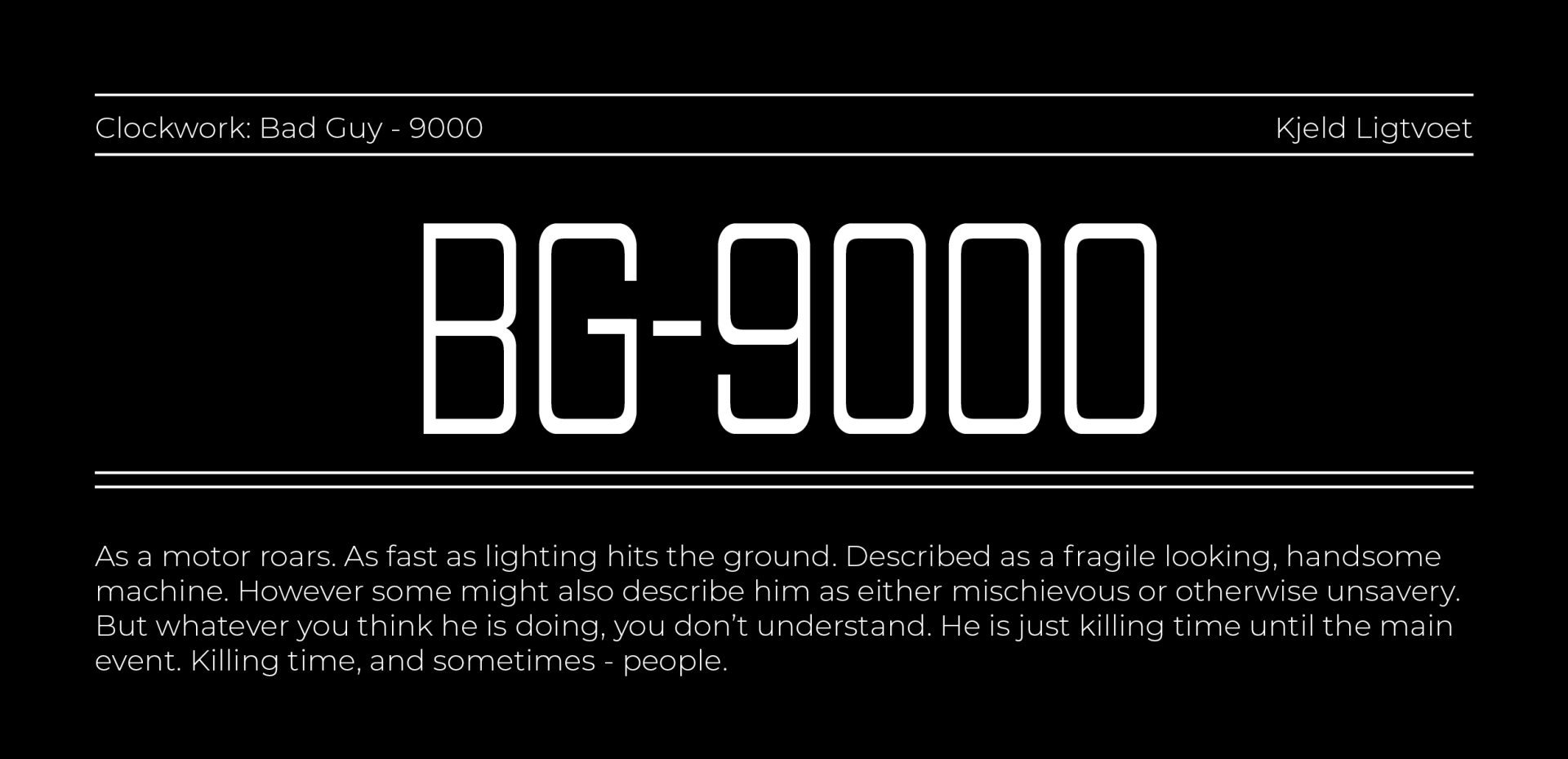A black background with white text that says BG-9000