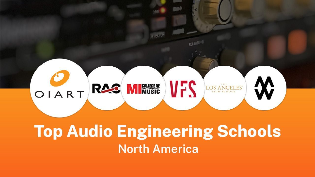 Top Audio Engineering Schools in North America