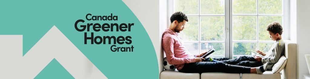 Man and child sitting by a window, both using tablets. Canada Greener Homes Grant logo.