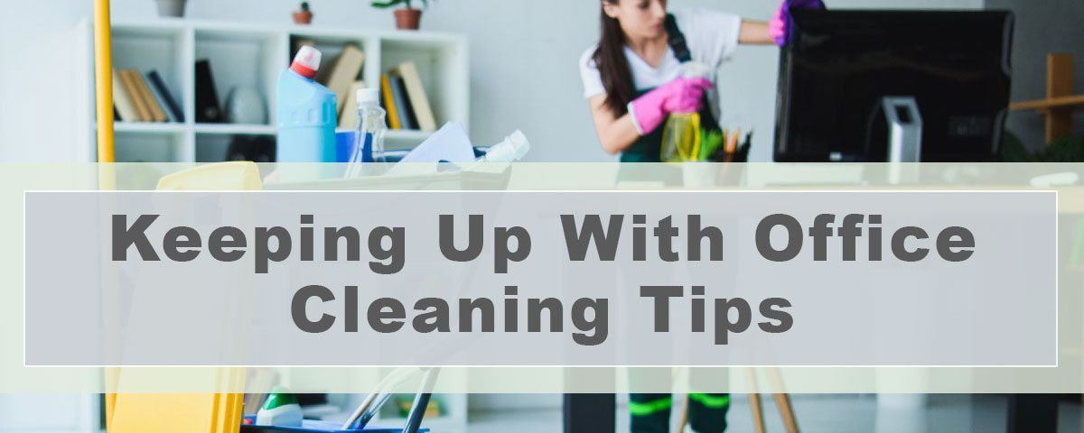 Office Cleaning Tips