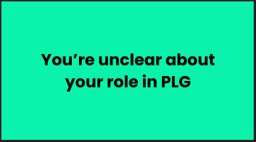 Is your product right for PLG? 