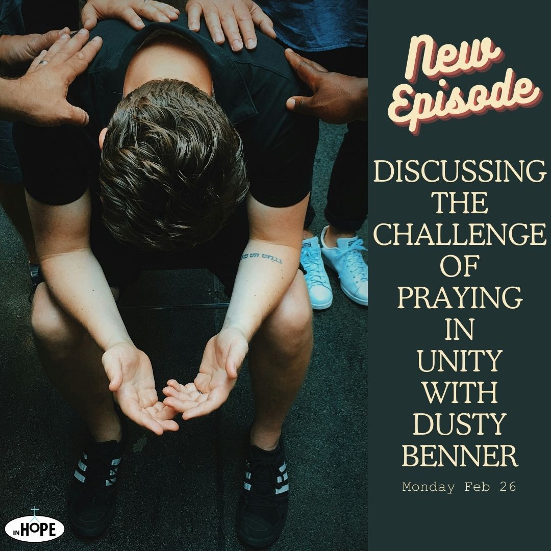 A poster for a new episode discussing the challenge of praying in unity with dusty banner