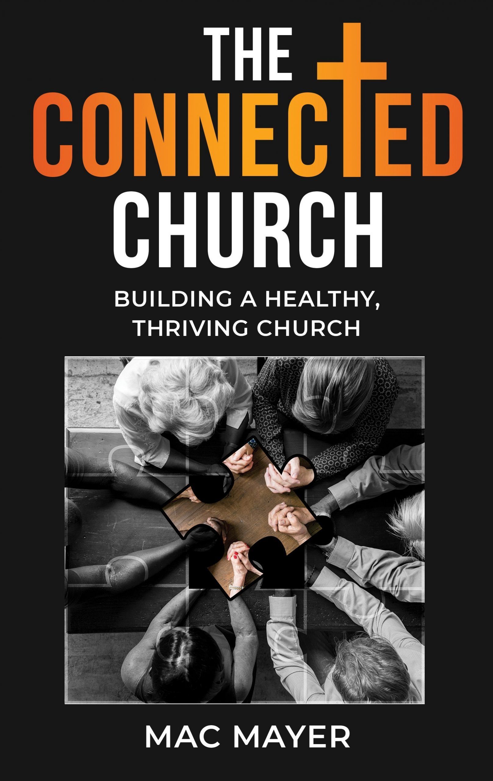 The cover of the book the connected church building a healthy thriving church