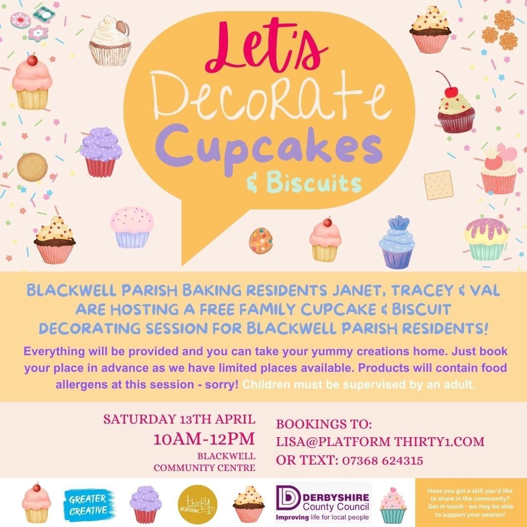 Poster for an event decorating cupcakes in Blackwell on Saturday 13th April.