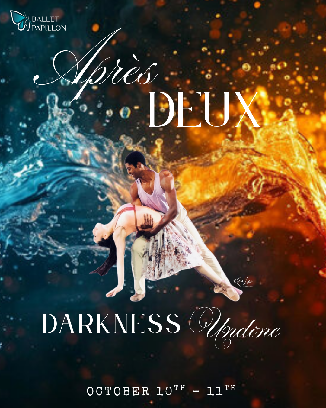 Poster for "Après Deux: Darkness Undone" ballet. Dancers in embrace, vibrant blue/orange water effect. October 10th-11th.