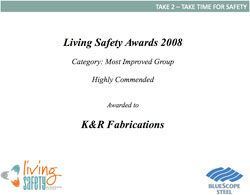 living safety awards 2008 category : most improved group highly commended awarded to k&r fabrications