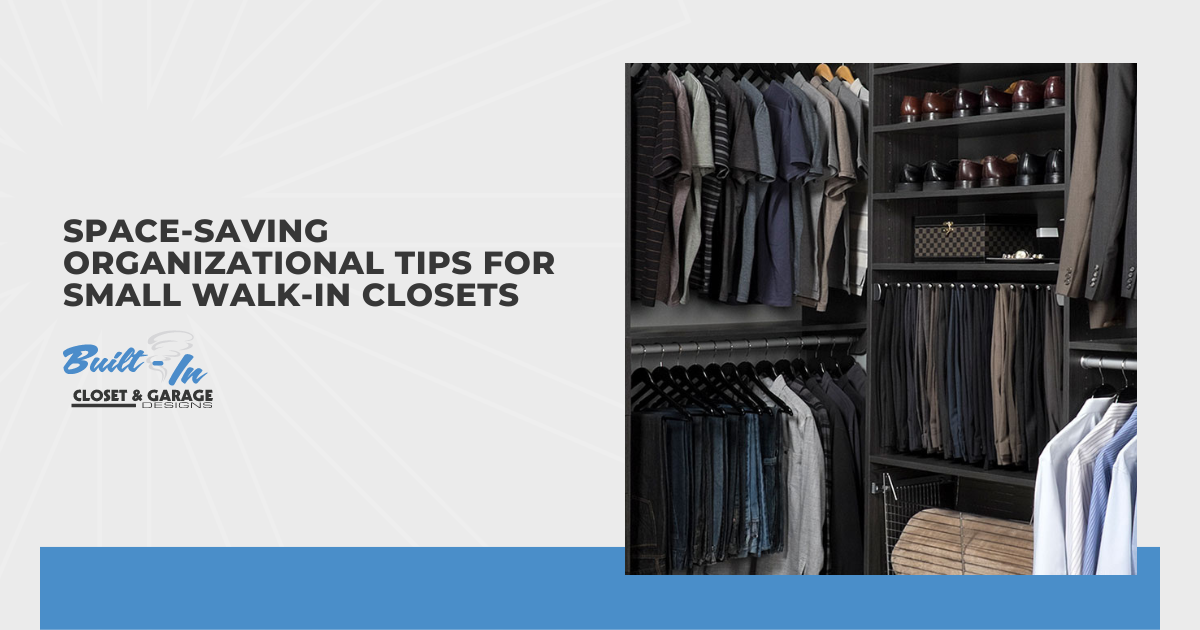 Space-Saving Organizational Tips for Small Walk-in Closets