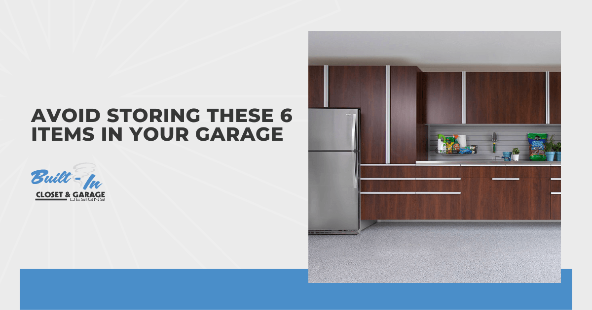 Avoid Storing These 6 Items in Your Garage