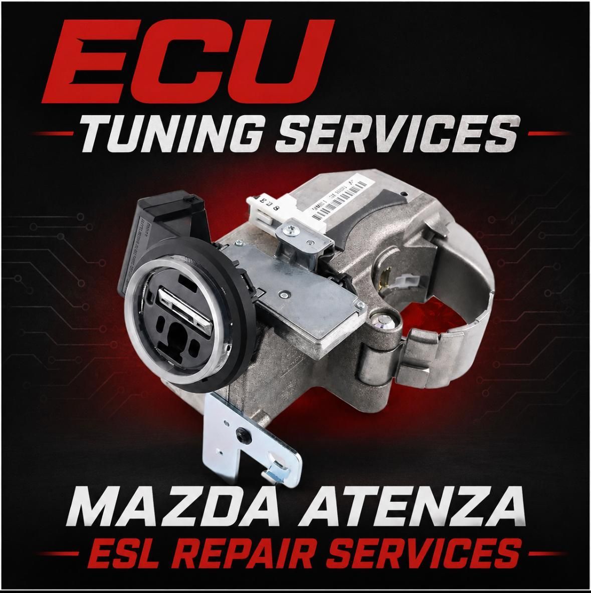 ECU Tuning Services Mazda Atenza ESL repair services ad with a car part on a black background
