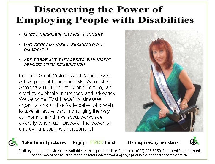 A woman in a wheelchair is wearing a sash that says discovering the power of employing people with disabilities