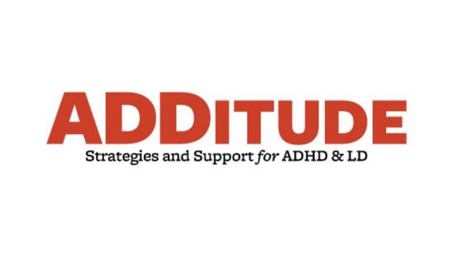 ADDitude - ADD & ADHD Symptom Tests, Signs, Treatment, Support