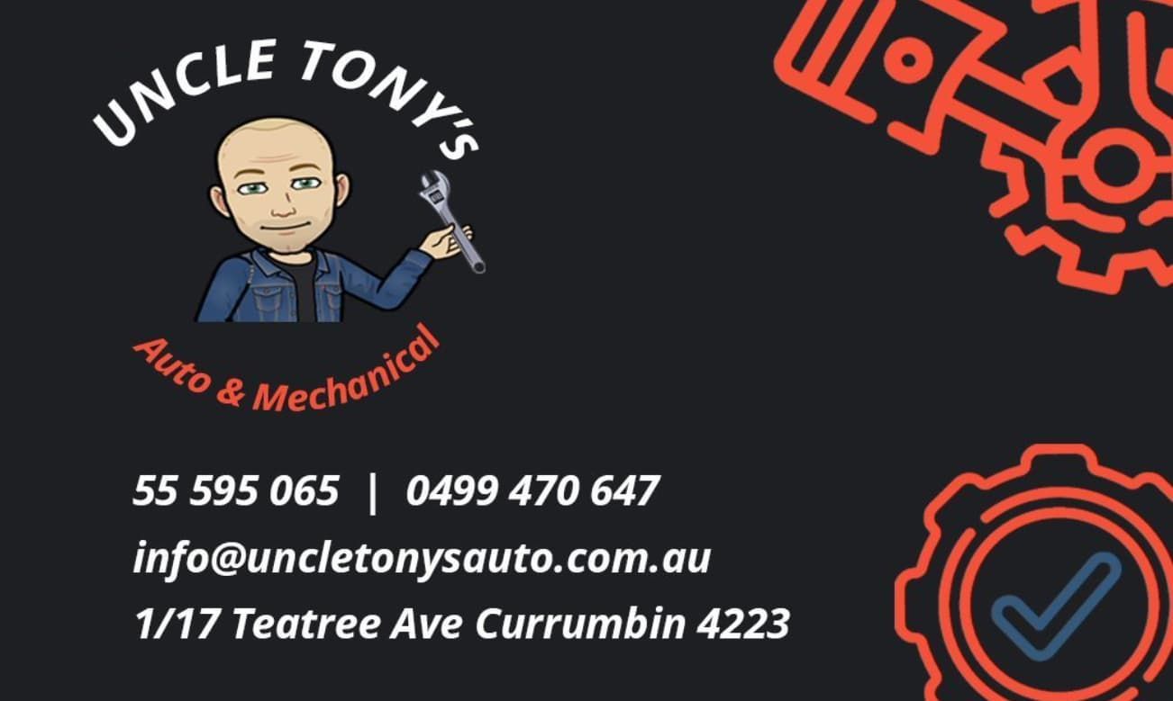 A Business Card For Uncle Tony 's Auto And Mechanical — Uncle Tonys Auto And Mechanical in Currumbin Waters, QLD