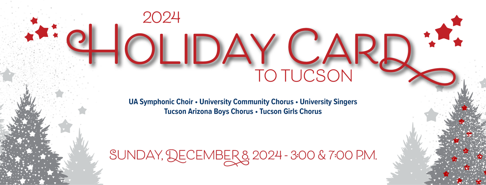 Festive gray trees, red stars, and blue text featuring UArizona choir performance on December 8, 2024.