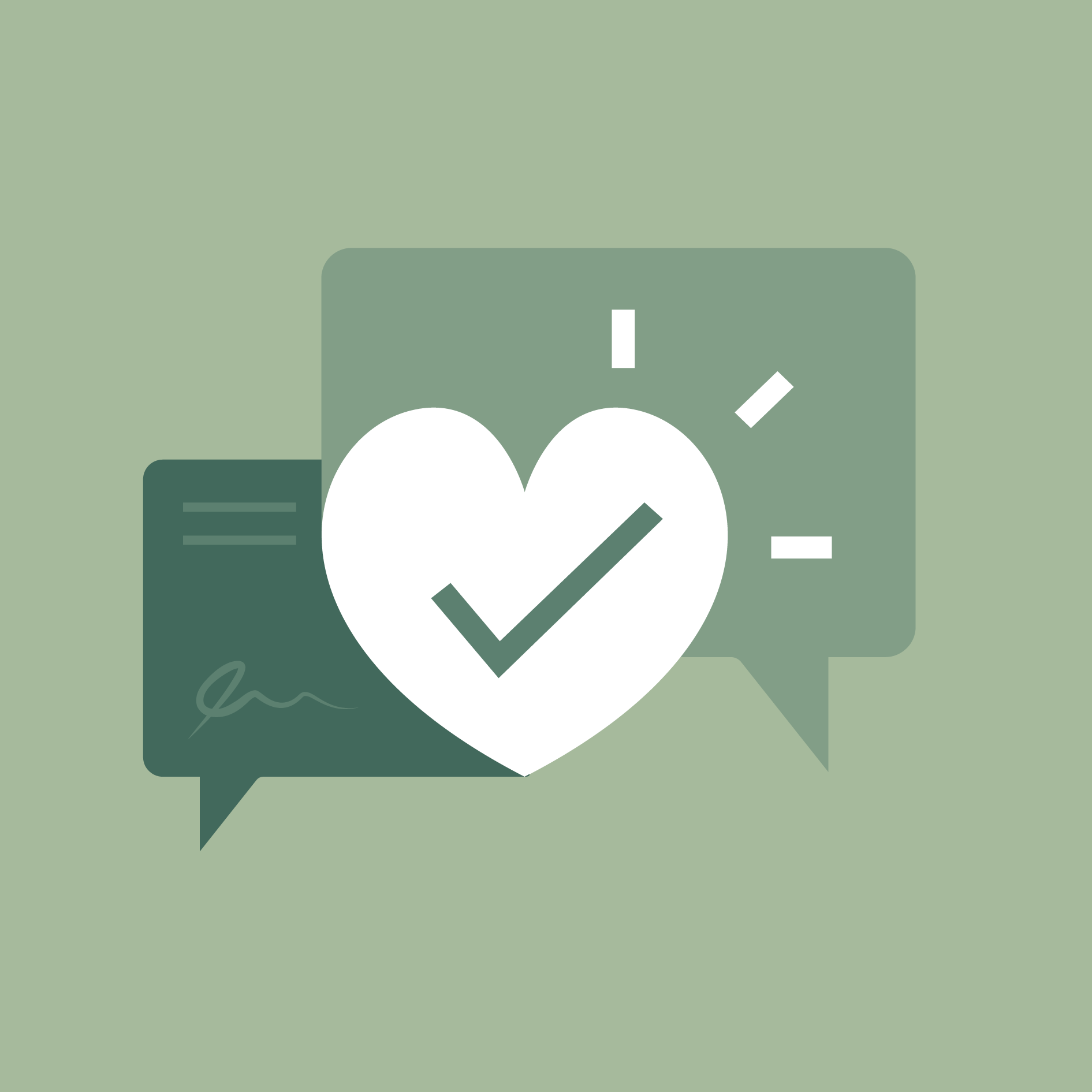 A large white heart with a checkmark sits in front of two overlapping green speech bubbles on a light green background.