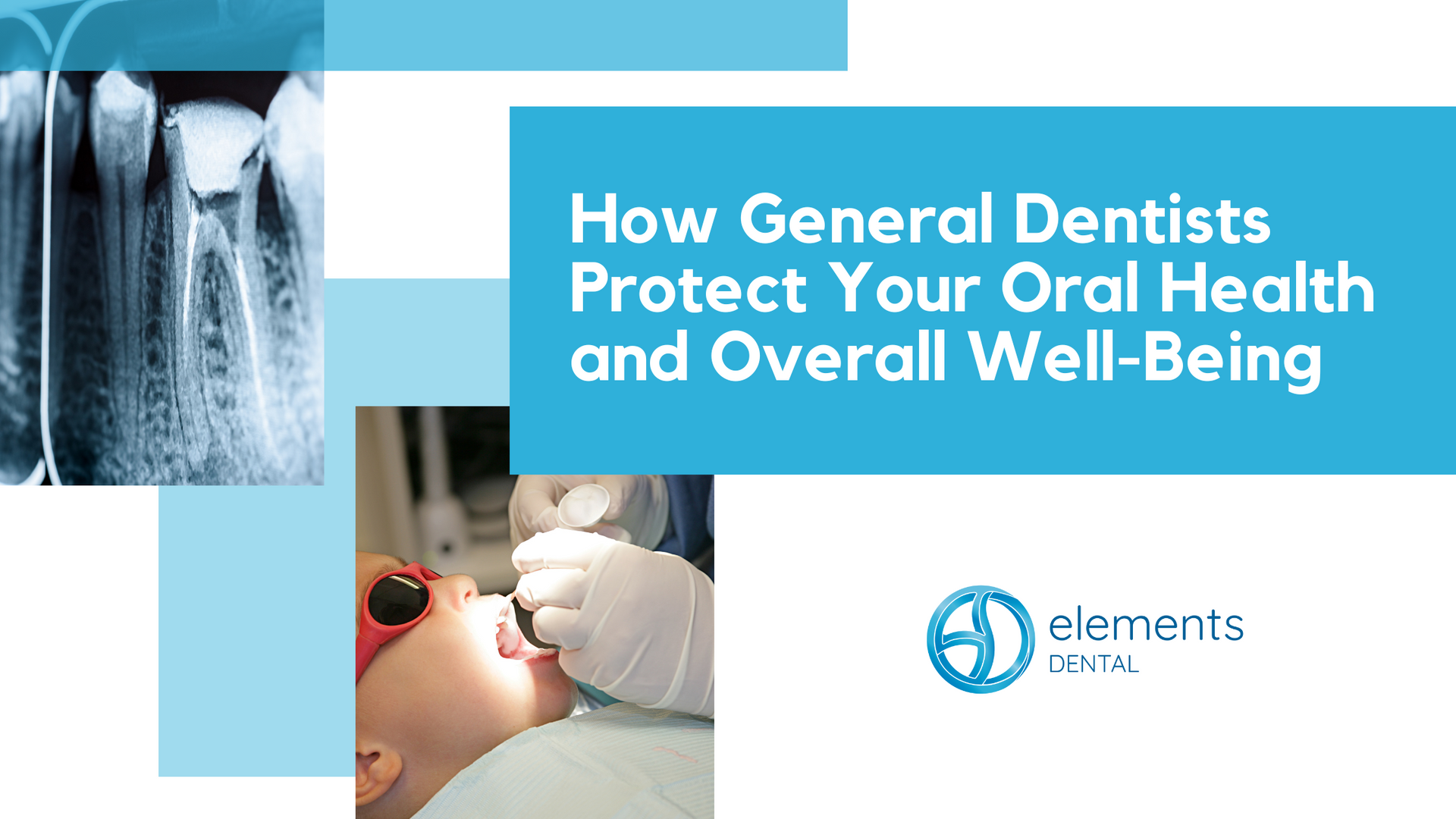 How general dentists protect your oral health and overall well-being