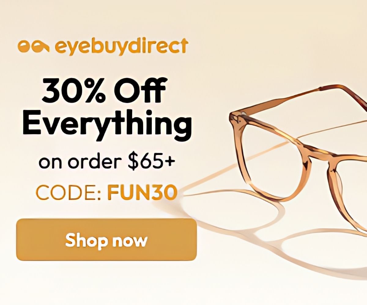 Eyebuydirect ad: 30% off everything on orders $65+, gold-framed glasses, tan and gold background. Code FUN30.