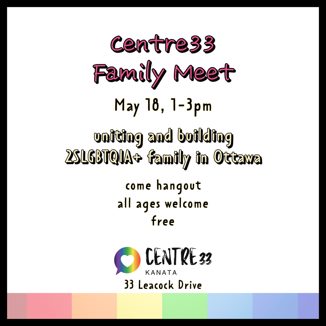 Centre33, 2SLGBTQIA+ Kanata Ottawa, Children Youth
Family