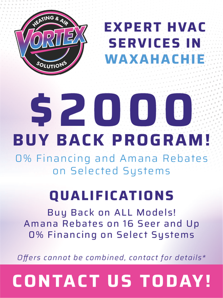 Vortex Heating & Air advertisement for a $2,000 buy back program, financing, and Amana rebates in Waxahachie.