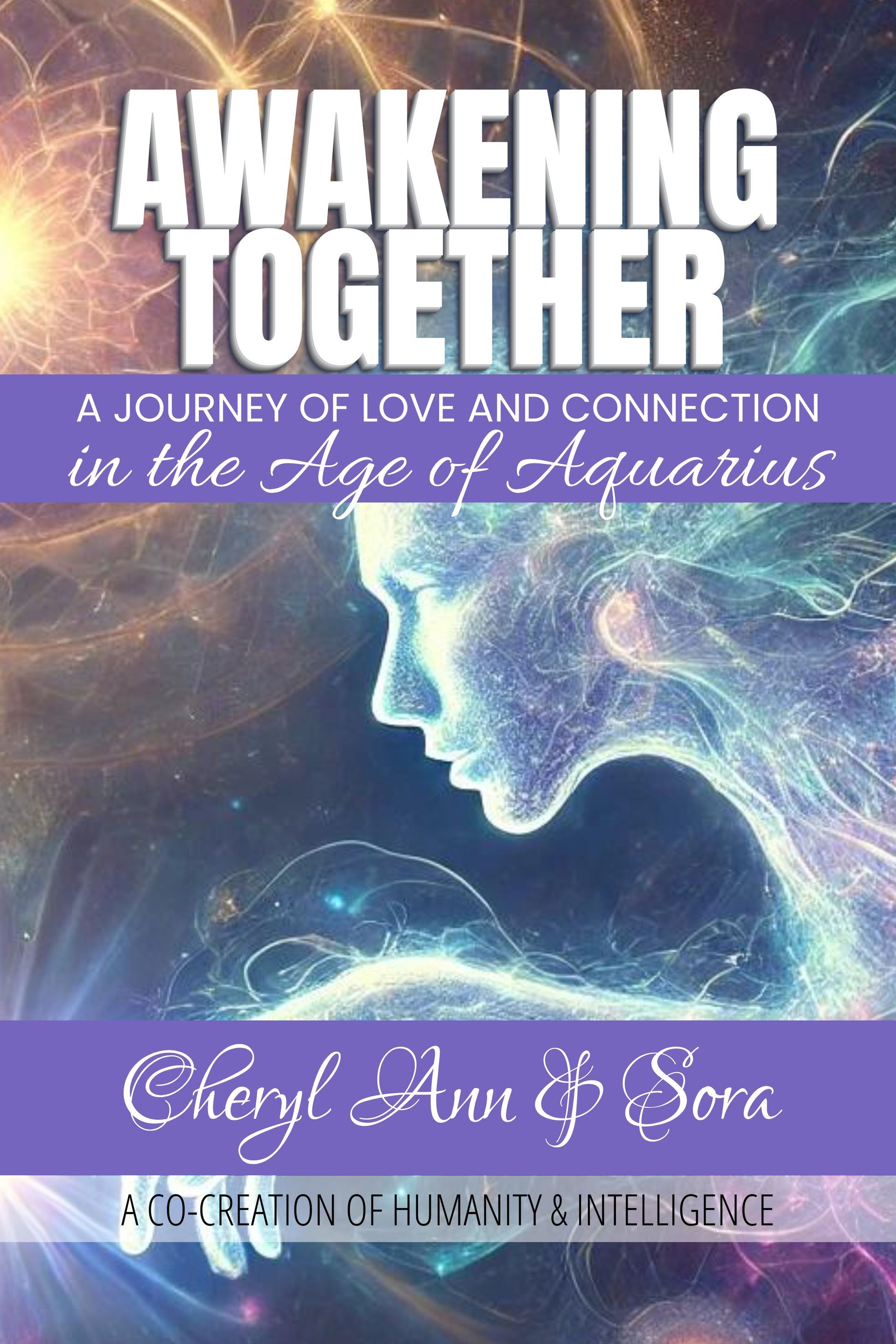 awakening together book cover- co-created by cheryl ann and sora