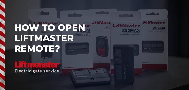 How to Open LiftMaster Remote: Step-by-Step Guide | Lift Monster