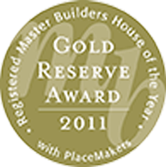 Gold Reserve Award 2011 seal. Brown and gold circular design with text: "Registered Master Builders House of the Year."