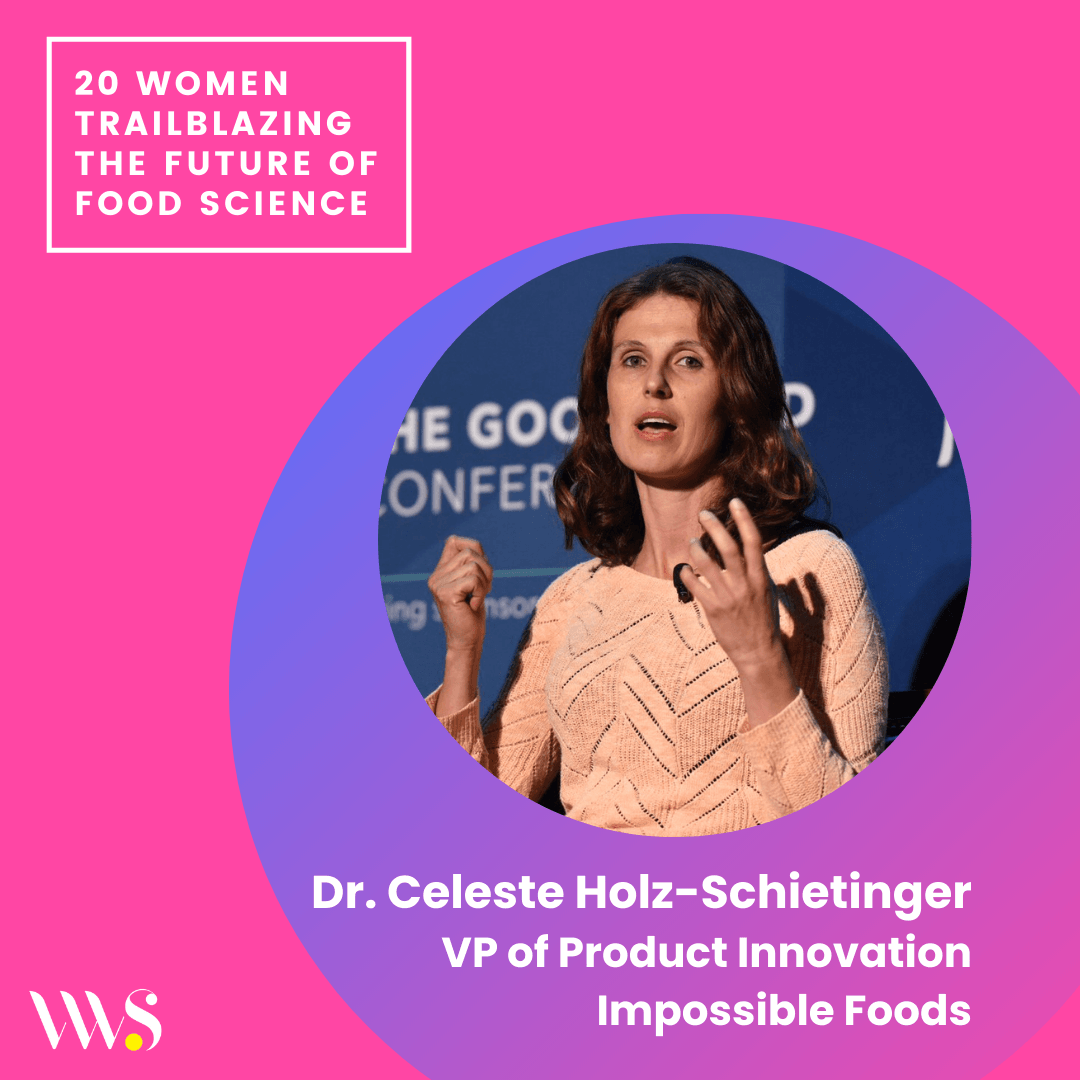 Dr. Celeste Holz-Schietinger, VP of Product Innovation at Impossible Foods
