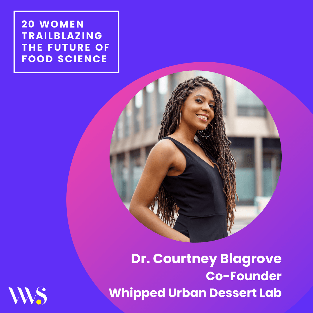 Dr. Courtney Blagrove, Co-Founder of Whipped Urban Dessert Lab