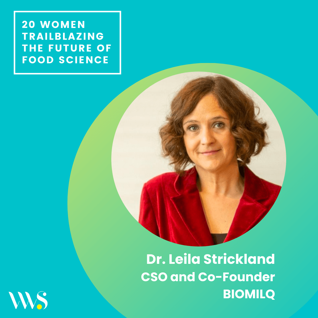 Dr. Leila Strickland, CSO and Co-Founder of BIOMILQ
