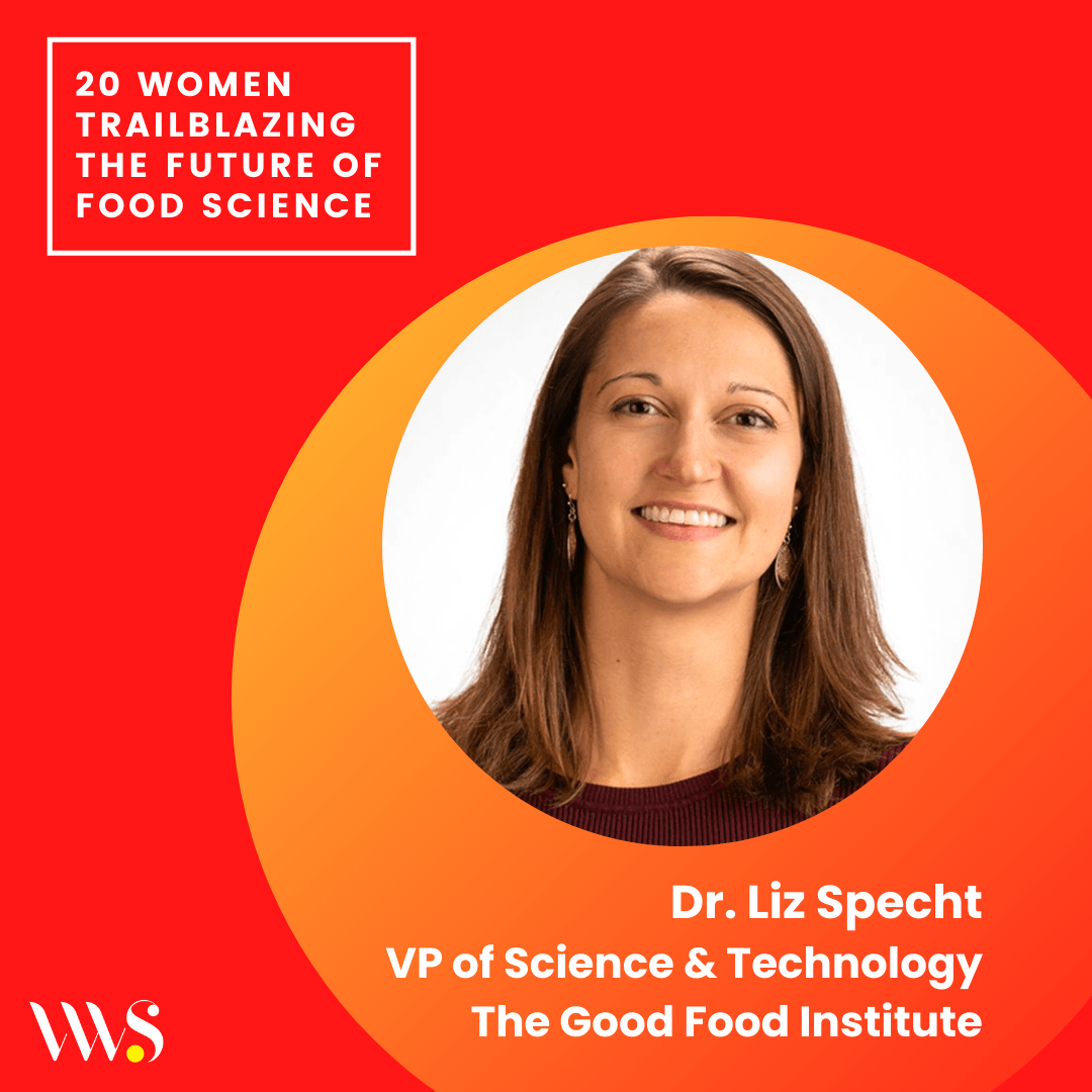 Dr. Liz Specht, VP of Science and Technology at The Good Food Institute