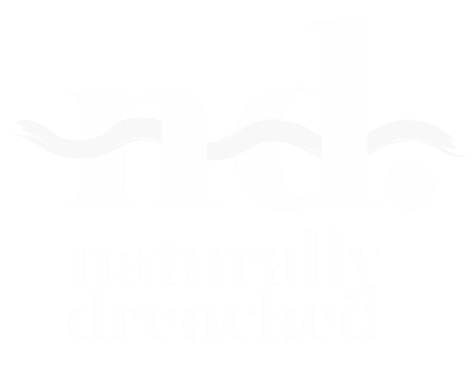 Naturally Drenched