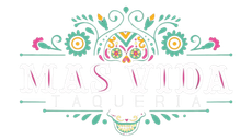 Mexican Restaurant Mas Vida Taqueria in Delano, CA Logo