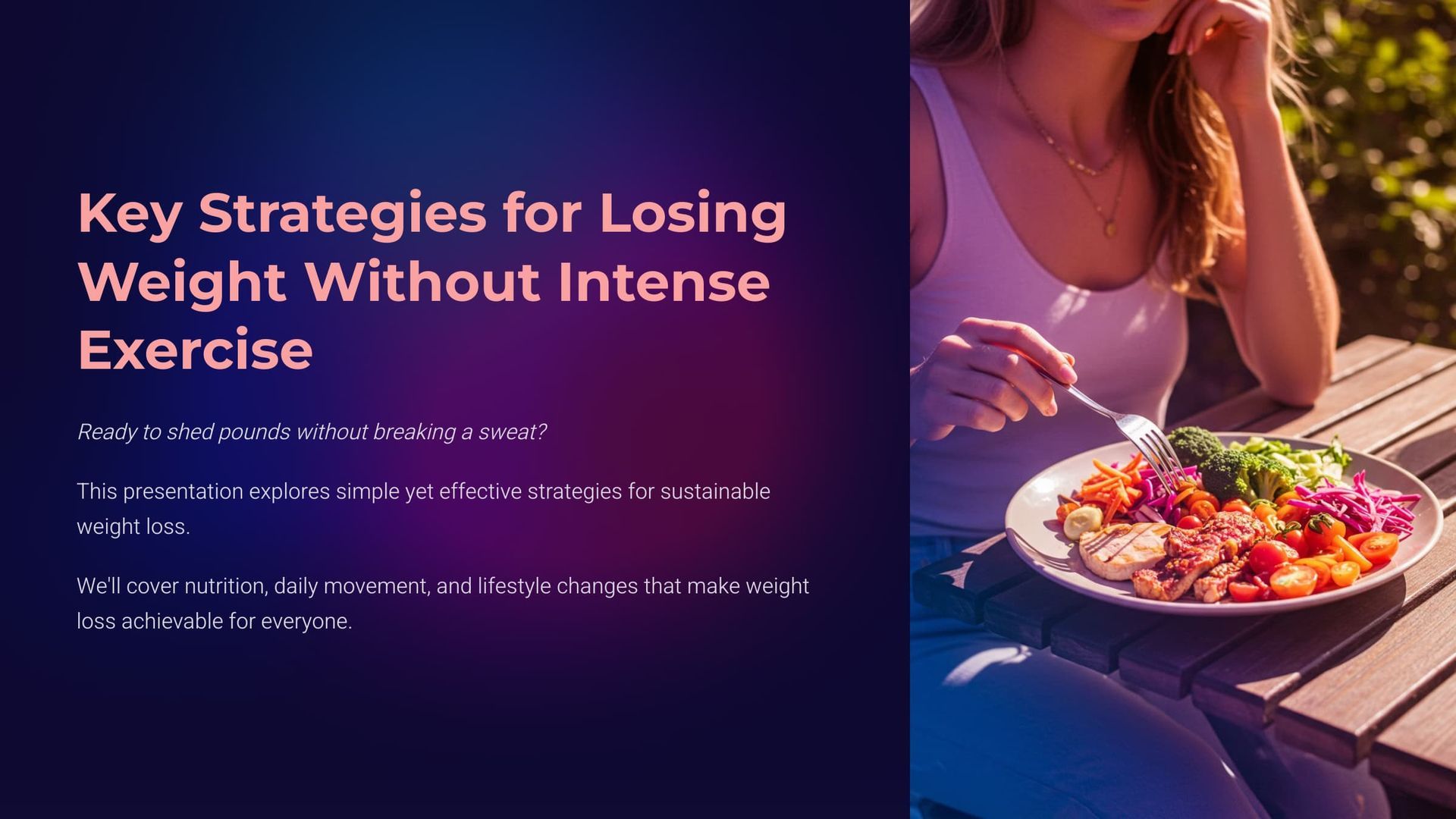 Title: Key Strategies for Losing Weight Without Intense Exercise