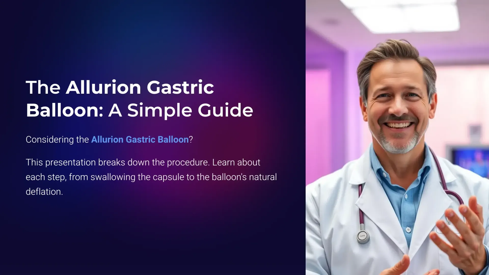 The Allurion Gastric Balloon: A Simple Procedure