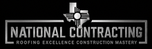 National Contracting logo with a hammer and roof icon, featuring the tagline “Roofing Excellence Construction Mastery”