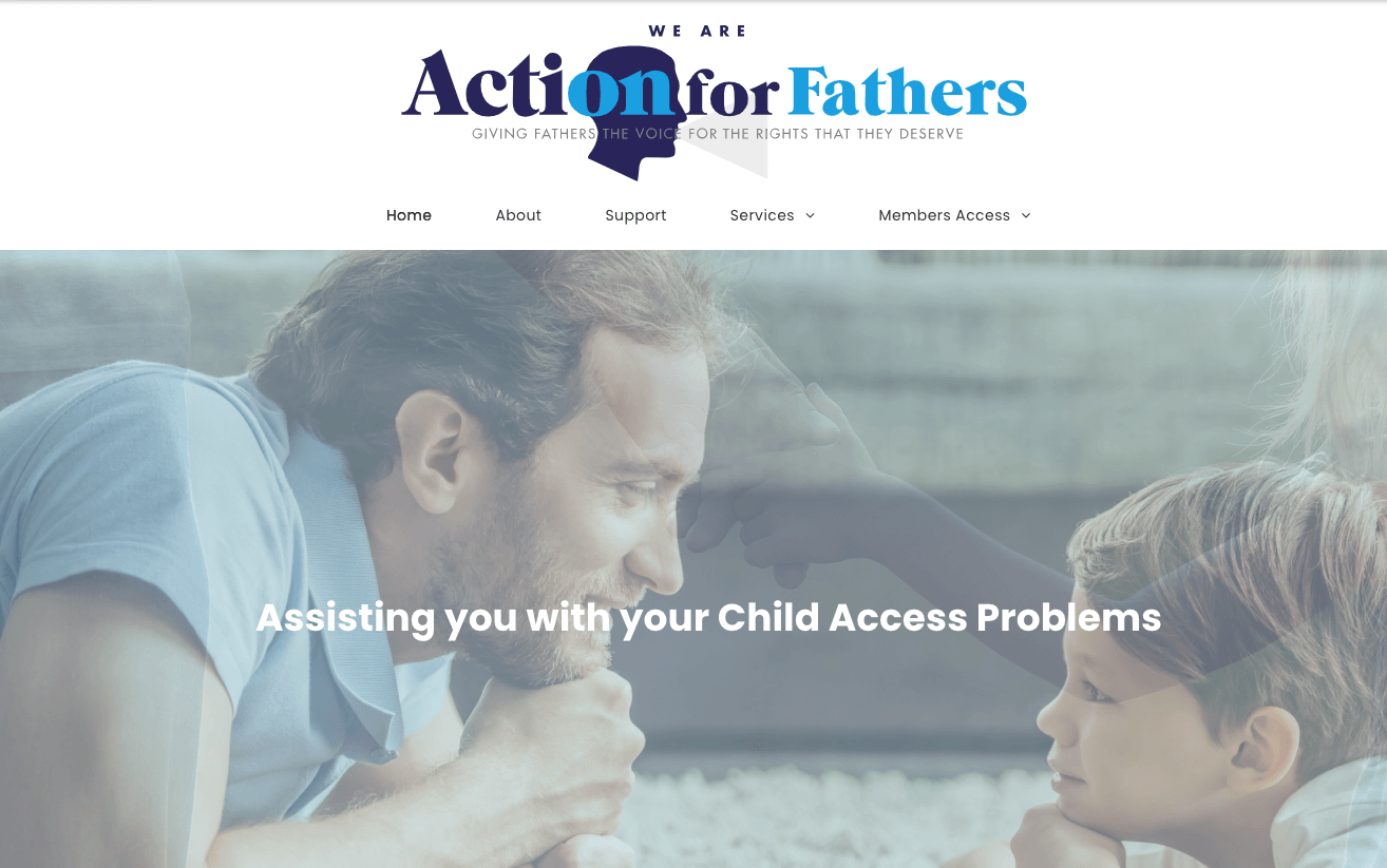 Action for Fathers Child Access Issues. Support. Help. Guidance.
