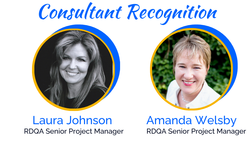 Consultant Recognition: Headshots of Laura Johnson and Amanda Welsby, both RDQA Senior Project Managers.