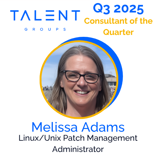 Melissa Adams, Q3 2025 Consultant of the Quarter for Talent Groups, smiling, titled Linux/Unix Patch Management Admin.