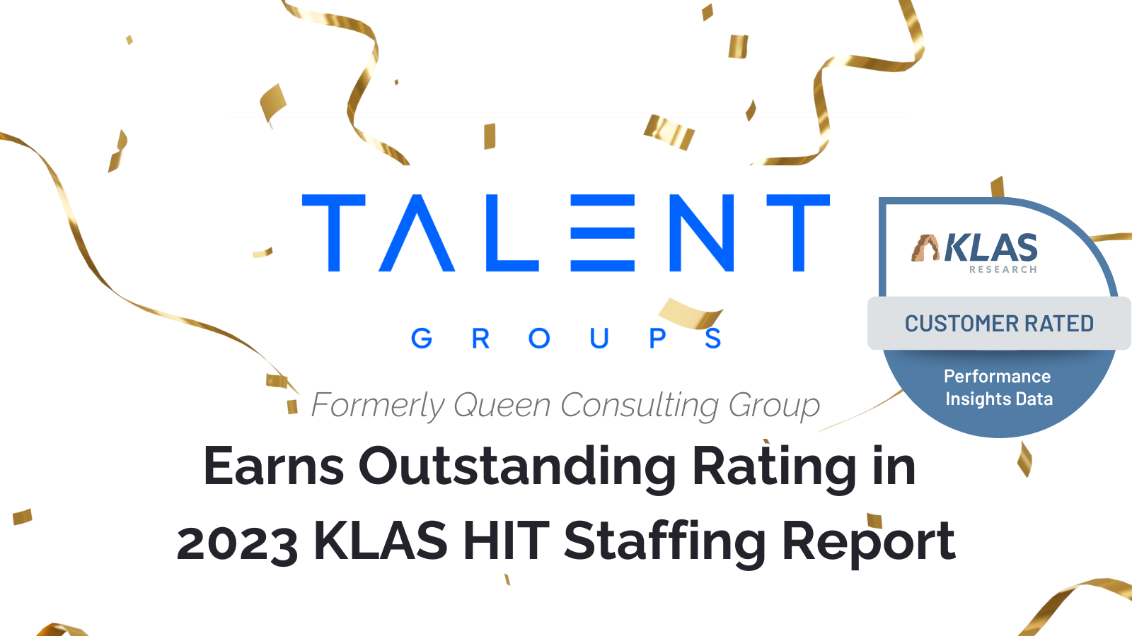 Talent Groups logo and badge celebrating an outstanding rating in the 2023 KLAS HIT Staffing Report, with confetti.