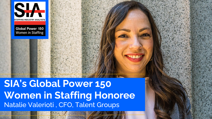 Natalie Valerioti, CFO of Talent Groups, is honored as one of SIA’s Global Power 150 Women in Staffing.
