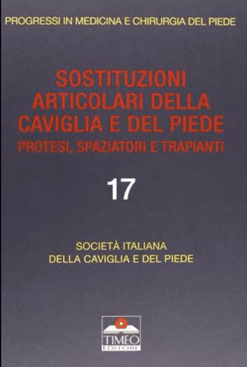 Sostituzioni articolari della Caviglia e del Piede