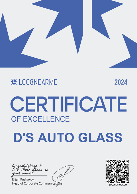 A certificate of excellence for d 's auto glass