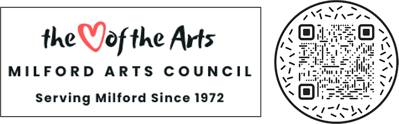 The Heart of the Arts  Milford Arts Council