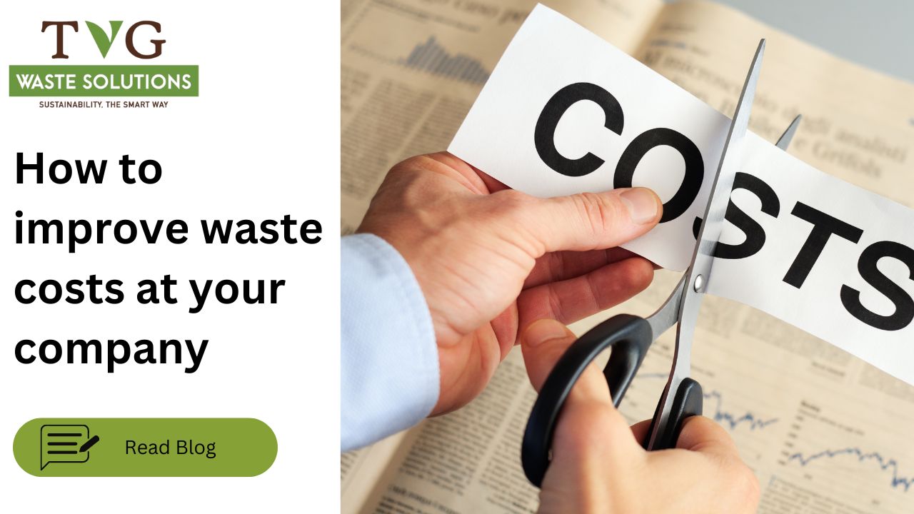 How to improve waste costs at your company