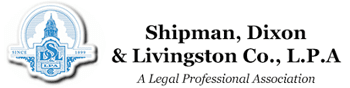 Shipman Dixon & Livingston LPA Attorneys at Law
