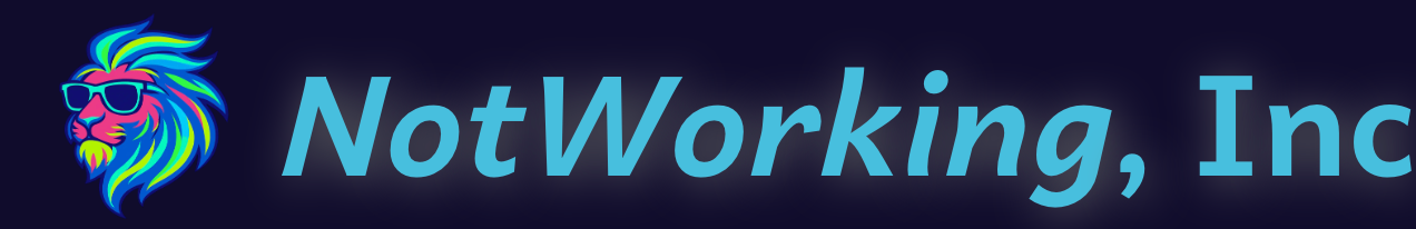 Logo of NotWorking, Inc. features a neon lion head with sunglasses in front of text, all against a dark blue background.