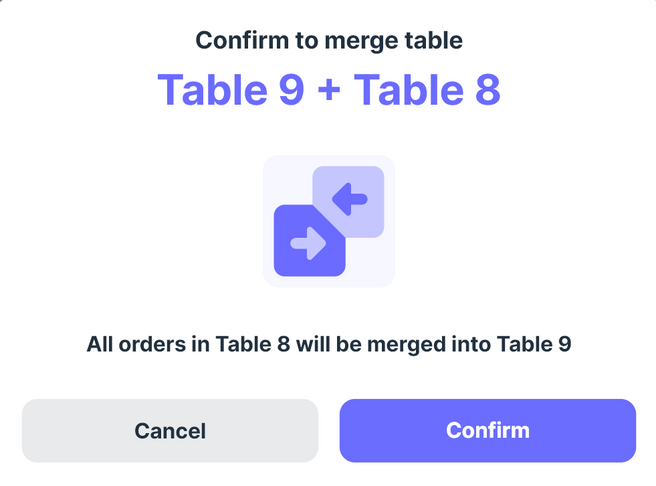 Confirmation dialog to merge tables: Table 9 + Table 8. Table 8 orders will merge into Table 9. Cancel and Confirm buttons.